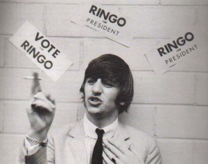 Ringo wants your vote - once and for all!