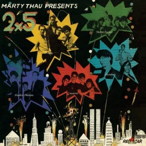 I coulda had Marty Thau Presents 2x5!